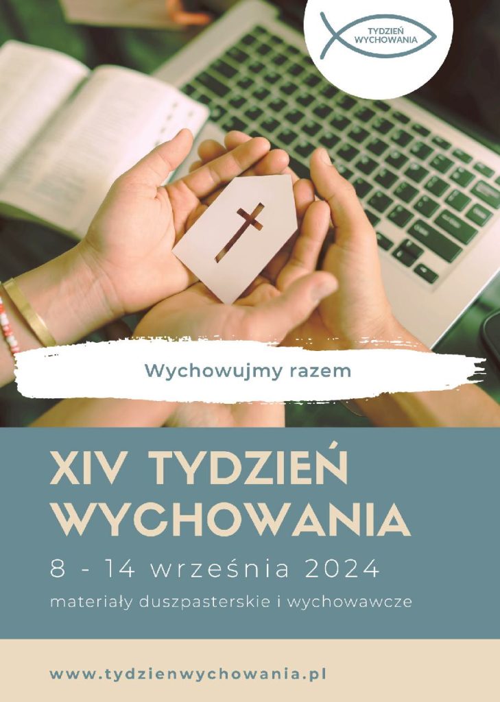 XIV Tydzień Wychowania – Wychowujmy razem 8-14 września 2024 r.