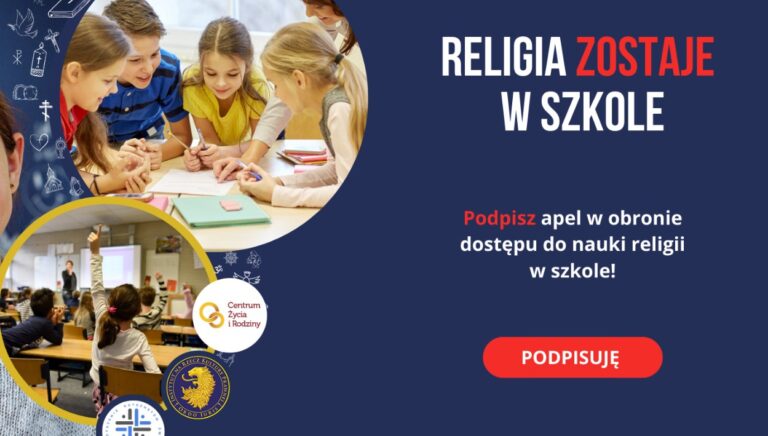 Zachęcamy do podpisania apelu na religiazostajewszkole.pl